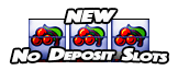 New No Deposit Slots